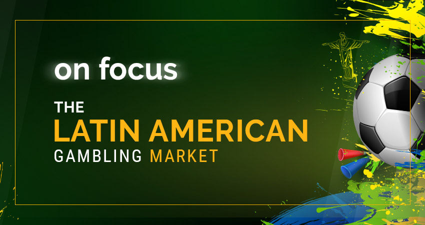 LatAm Gambling Market - A growing need for regulation