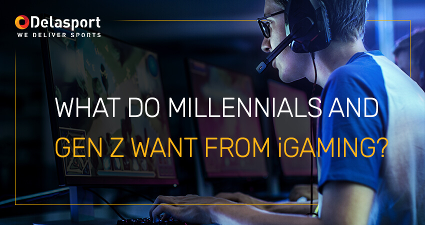 What do Millennials and Gen Z want from iGaming?