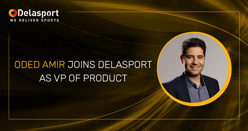 Oded Amir joins Delasport as VP of Product
