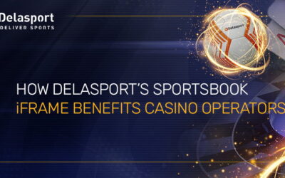 How Delasport's Sportsbook iFrame benefits casino operators