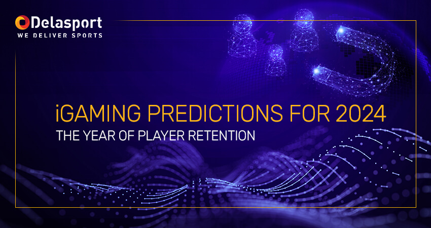 iGaming Predictions for 2024: The Year of Player Retention