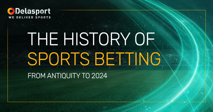 The History of Sports Betting: From Antiquity to 2024